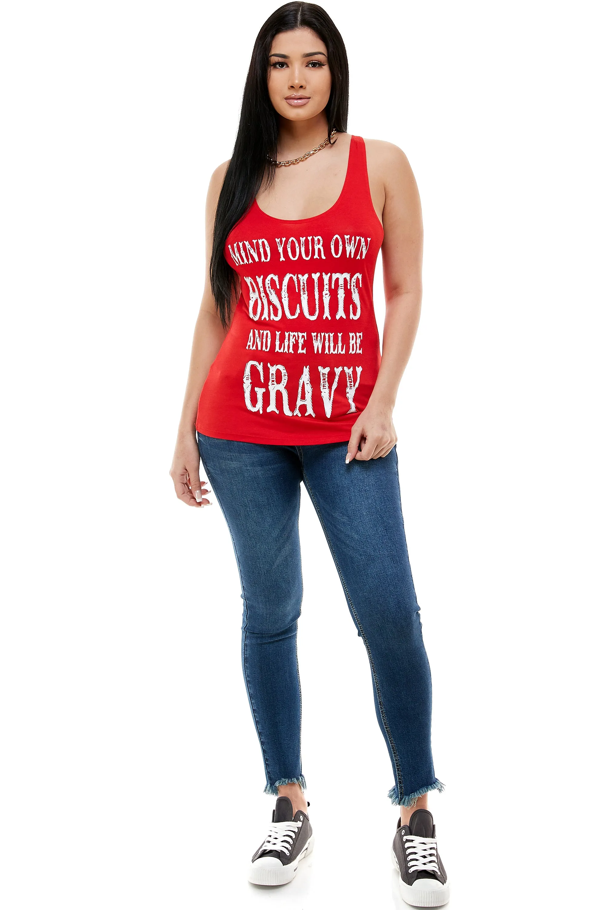 MIND YOUR OWN BISCUITS AND LIFE WILL BE GRAVY TANK TOP