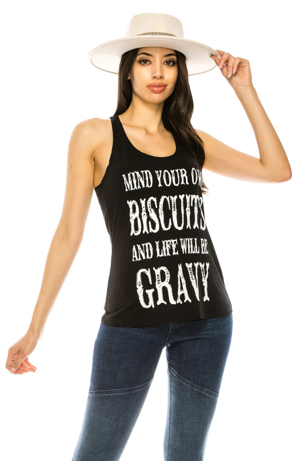 MIND YOUR OWN BISCUITS AND LIFE WILL BE GRAVY TANK TOP